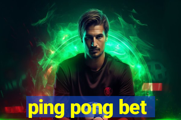 ping pong bet