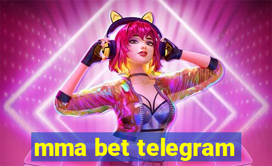 mma bet telegram