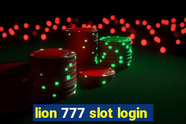 lion 777 slot login