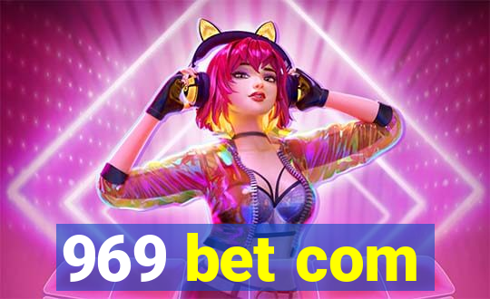 969 bet com