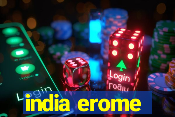 india erome