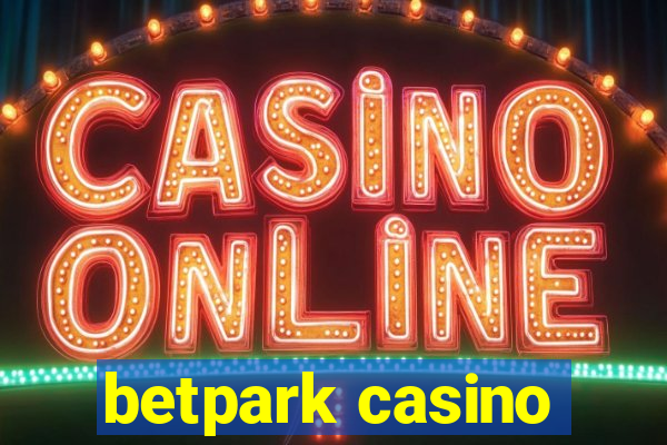 betpark casino