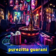 purezitta guarani