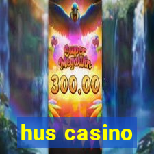 hus casino