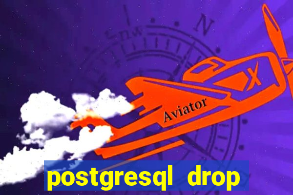 postgresql drop replication slot