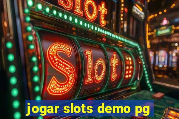 jogar slots demo pg