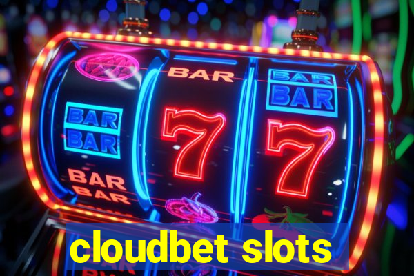 cloudbet slots