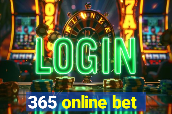 365 online bet