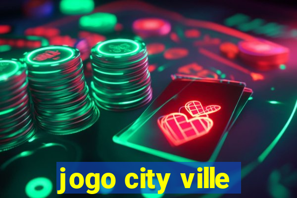 jogo city ville