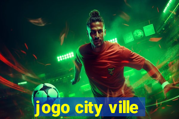 jogo city ville