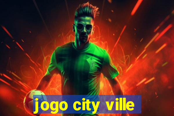 jogo city ville