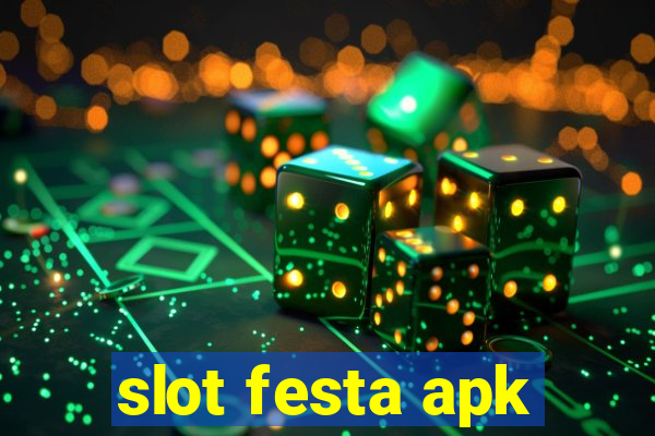 slot festa apk