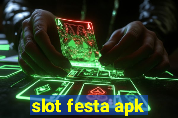 slot festa apk