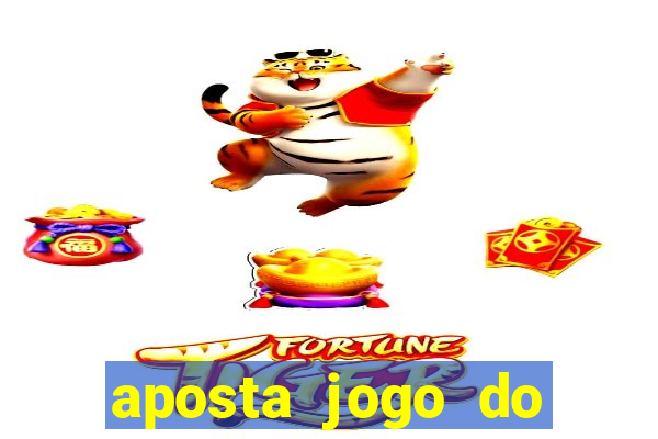 aposta jogo do flamengo hoje