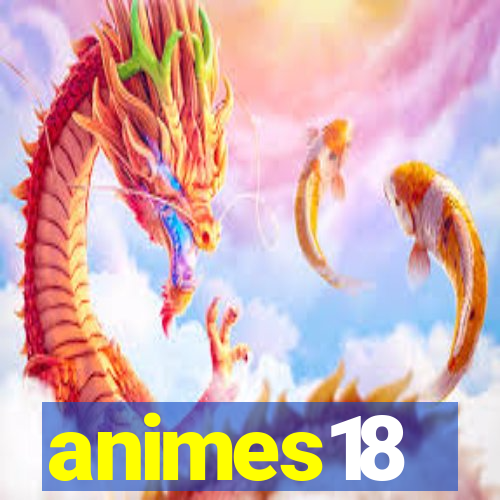 animes18