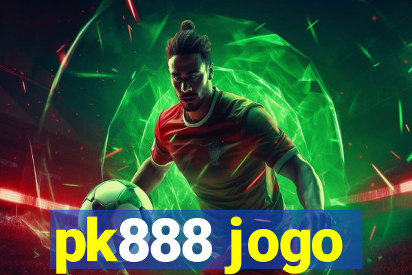 pk888 jogo