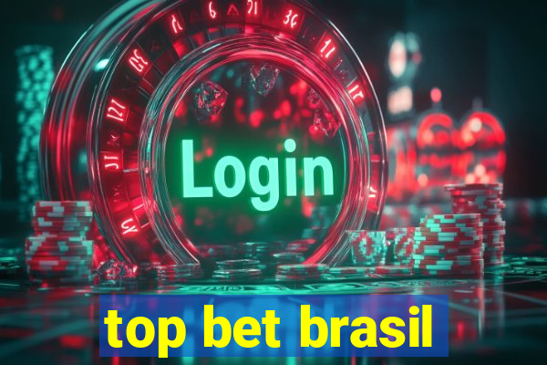 top bet brasil