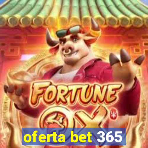 oferta bet 365