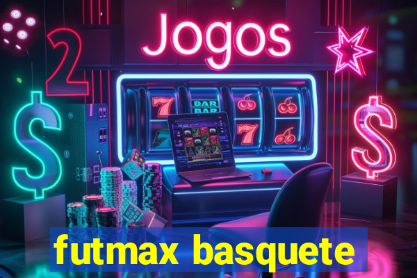 futmax basquete