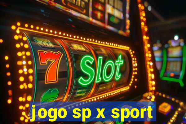 jogo sp x sport