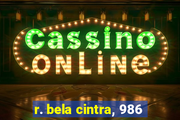 r. bela cintra, 986