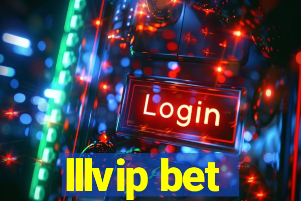 lllvip bet