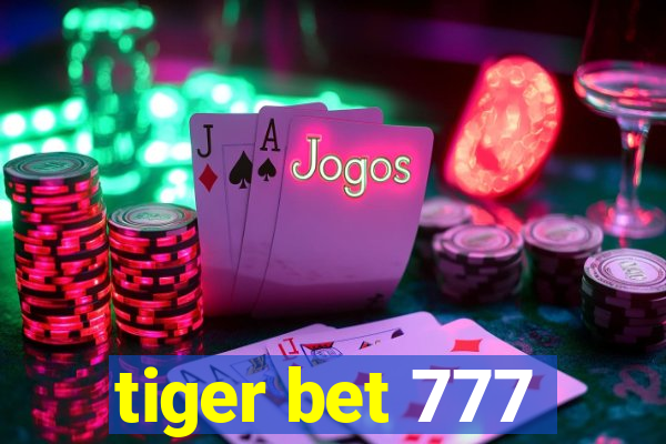 tiger bet 777