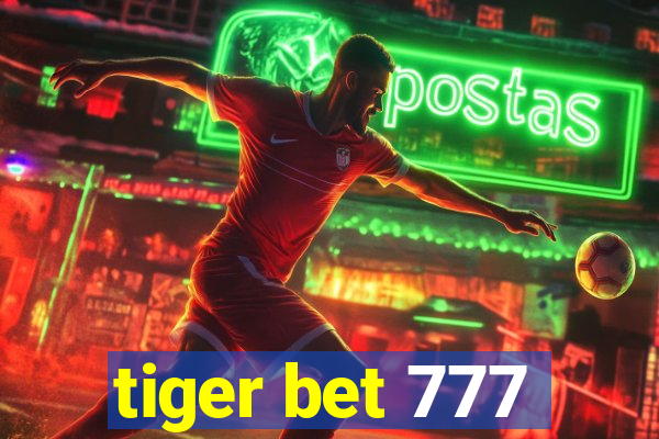 tiger bet 777