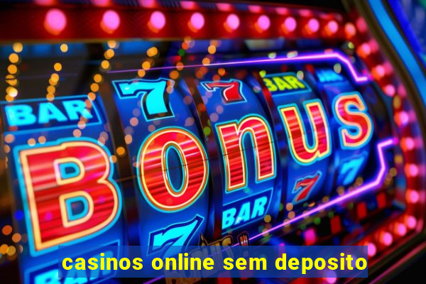 casinos online sem deposito