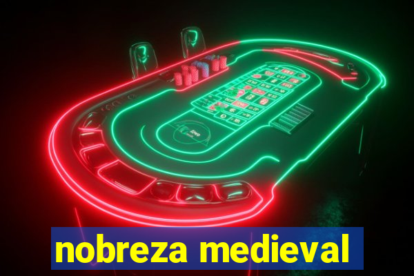 nobreza medieval