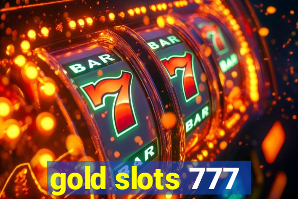 gold slots 777