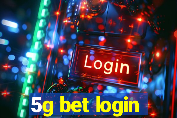 5g bet login