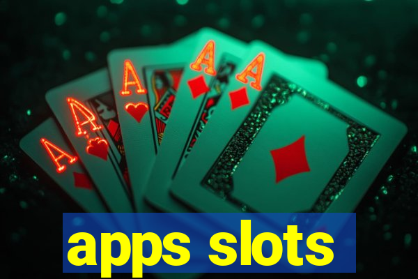 apps slots