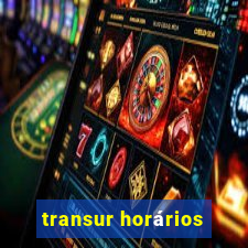 transur horários