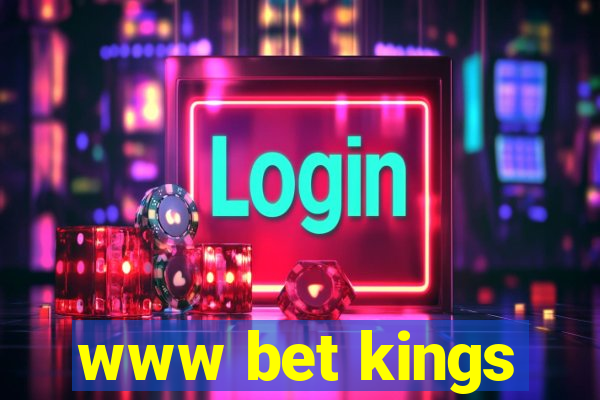 www bet kings