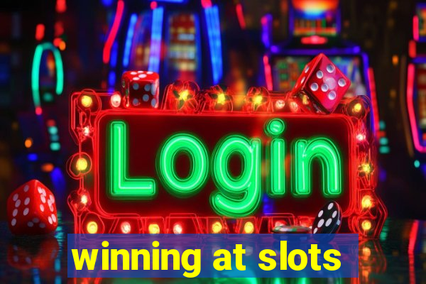 winning at slots