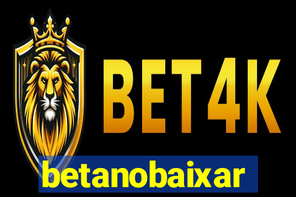 betanobaixar