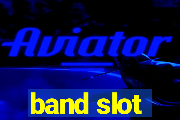 band slot