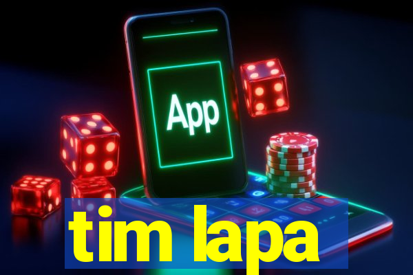 tim lapa