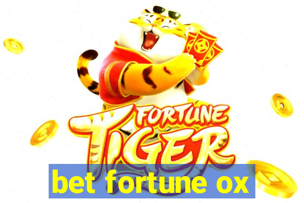 bet fortune ox