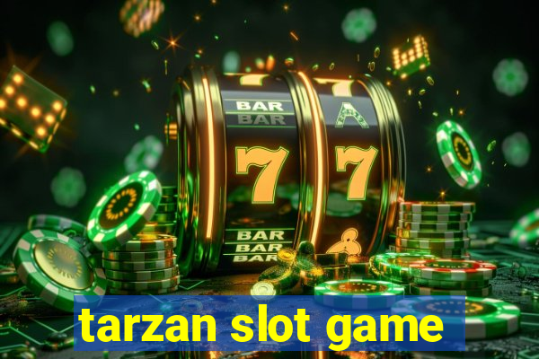 tarzan slot game