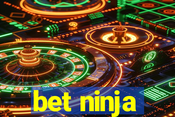 bet ninja