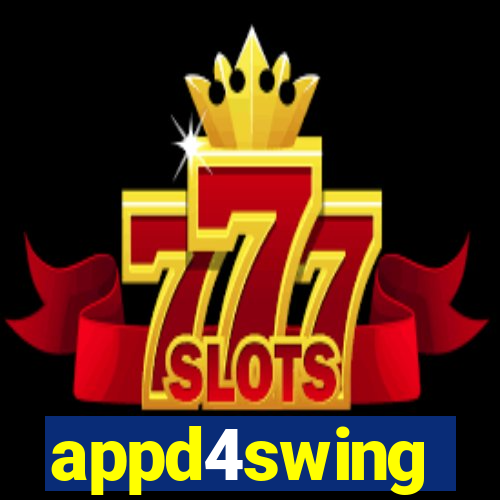 appd4swing