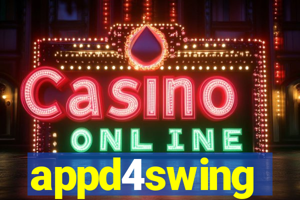 appd4swing