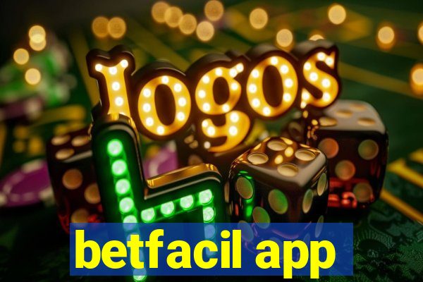 betfacil app