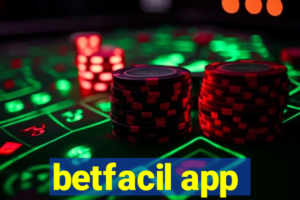 betfacil app