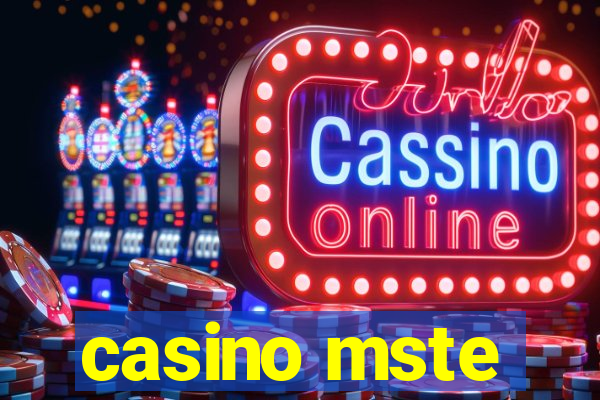 casino mste