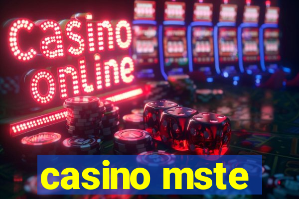 casino mste