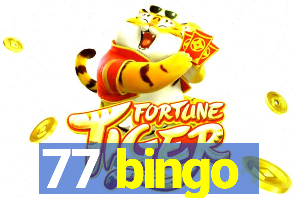 77 bingo