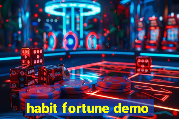 habit fortune demo